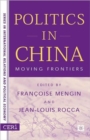 Image for Politics in China  : moving frontiers
