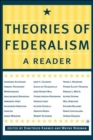 Image for Theories of federalism  : a reader