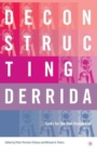 Image for Deconstructing Derrida  : tasks for the new humanities
