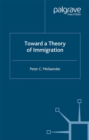 Image for Toward a theory of immigration