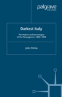 Image for Darkest Italy: the nation and stereotypes of the Mezzogiorno, 1860-1900