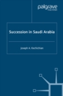 Image for Succession in Saudi Arabia