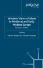 Image for Western views of Islam in medieval and early modern Europe: perception of other