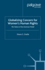 Image for Globalizing concern for women&#39;s human rights: the failure of the American model