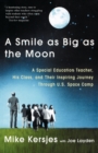 Image for A Smile as Big as the Moon