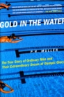 Image for Gold in the Water