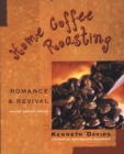 Image for Home coffee roasting  : romance &amp; revival