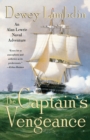 Image for The Captain&#39;s Vengeance : An Alan Lewrie Naval Adventure