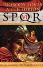Image for SPQR VI: Nobody Loves a Centurion : A Mystery