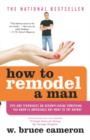 Image for How to Remodel a Man