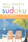 Image for Will Shortz Presents Sudoku for the Weekend