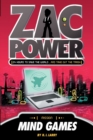 Image for Zac Power #3: Mind Games : 24 Hours to Save the World ... and Put Out the Rubbish