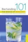 Image for Bartending 101  : the basics of mixology