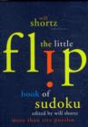 Image for Will Shortz Presents the Little Flip Book of Sudoku