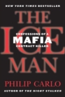 Image for The Ice Man : Confessions of a Mafia Contract Killer