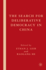 Image for The search for deliberative democracy in China