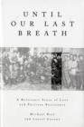 Image for Until Our Last Breath