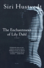 Image for The Enchantment of Lily Dahl : A Novel
