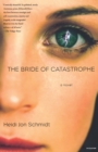 Image for The Bride of Catastrophe