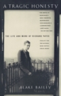 Image for A Tragic Honesty : The Life and Work of Richard Yates