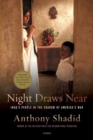 Image for Night Draws Near : Iraq&#39;s People in the Shadow of America&#39;s War