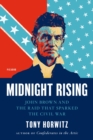 Image for Midnight rising  : John Brown and the raid that sparked the Civil War
