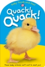 Image for Baby Touch &amp; Feel: Quack! Quack!