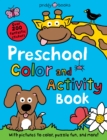 Image for Preschool Color &amp; Activity Book : With Pictures to Color, Puzzle Fun, and More!