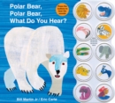Image for Polar Bear, Polar Bear What Do You Hear? sound book