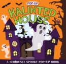 Image for Pop-up Surprise Haunted House : A Seriously Spooky Pop-Up Book