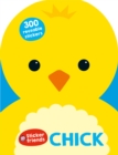 Image for Sticker Friends: Chick : 300 Reusable Stickers
