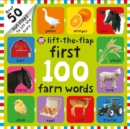 Image for First 100 Lift The Flap Farm Words