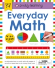 Image for Wipe Clean Workbook: Everyday Math (enclosed spiral binding) : Ages 5-7; wipe-clean with pen