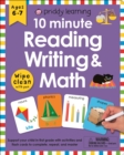 Image for Wipe Clean Workbook: 10 Minute Reading, Writing, and Math (enclosed spiral binding)