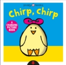 Image for A Changing Picture Book: Chirp, Chirp