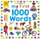 Image for Priddy Learning: My First 1000 Words : A photographic catalog of baby&#39;s first words