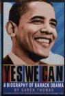 Image for Yes We Can : A Biography of Barack Obama