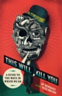 Image for This will kill you  : a guide to the ways in which we go