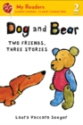Image for Dog and Bear: Two Friends, Three Stories