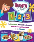 Image for Hungry girl 1-2-3  : the easiest, most delicious, guilt-free recipes on the planet