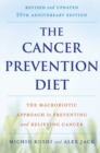 Image for The Cancer Prevention Diet