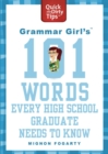 Image for Grammar Girl&#39;s 101 Words Every High School Graduate Needs to Know