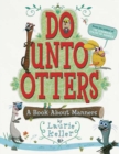 Image for Do Unto Otters : A Book About Manners