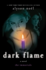 Image for Dark Flame : A Novel