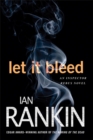 Image for Let It Bleed : An Inspector Rebus Novel