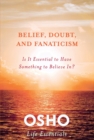 Image for Belief, Doubt and Fanaticism