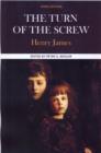 Image for The turn of the screw, Henry James  : complete, authoritative text with biographical, historical, and cultural contexts, critical history, and essays from contemporary critical perspectives