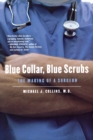 Image for Blue Collar, Blue Scrubs