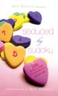 Image for Will Shortz Presents Seduced by Sudoku
