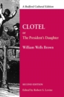 Image for Clotel : Or, The President&#39;s Daughter: A Narrative of Slave Life in the United States